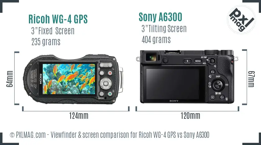 Ricoh WG-4 GPS vs Sony A6300 Screen and Viewfinder comparison