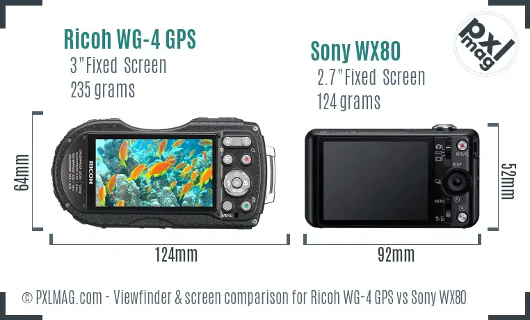 Ricoh WG-4 GPS vs Sony WX80 Screen and Viewfinder comparison