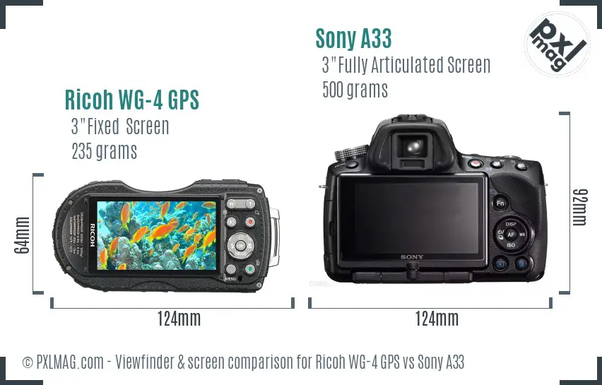 Ricoh WG-4 GPS vs Sony A33 Screen and Viewfinder comparison