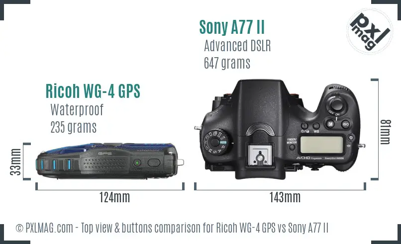 Ricoh WG-4 GPS vs Sony A77 II top view buttons comparison