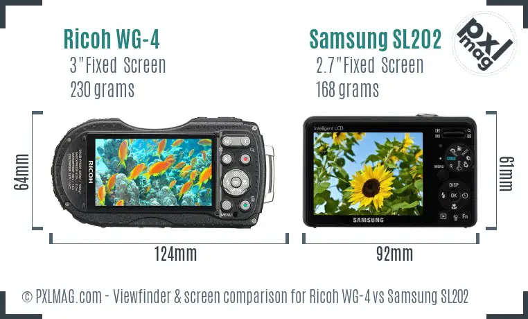 Ricoh WG-4 vs Samsung SL202 Screen and Viewfinder comparison