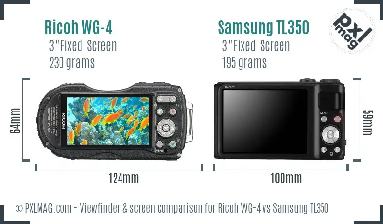 Ricoh WG-4 vs Samsung TL350 Screen and Viewfinder comparison