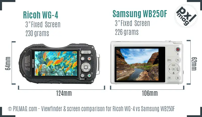 Ricoh WG-4 vs Samsung WB250F Screen and Viewfinder comparison