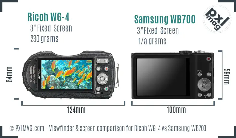 Ricoh WG-4 vs Samsung WB700 Screen and Viewfinder comparison