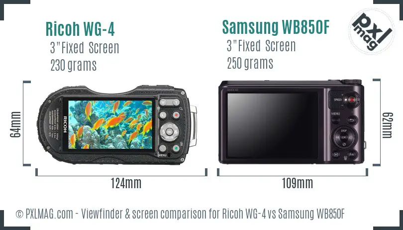 Ricoh WG-4 vs Samsung WB850F Screen and Viewfinder comparison