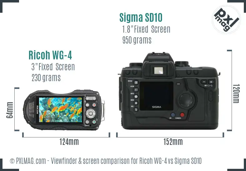 Ricoh WG-4 vs Sigma SD10 Screen and Viewfinder comparison