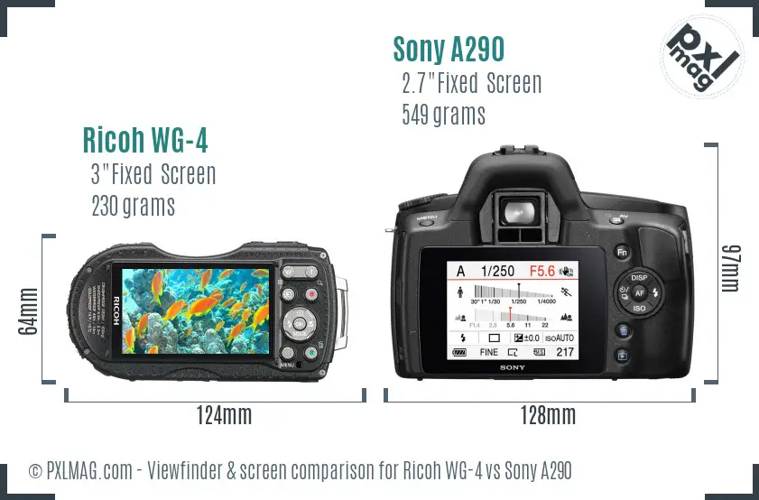 Ricoh WG-4 vs Sony A290 Screen and Viewfinder comparison Ricoh WG-4 vs Sony A290 Screen and Viewfinder comparison
