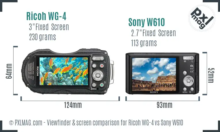 Ricoh WG-4 vs Sony W610 Screen and Viewfinder comparison
