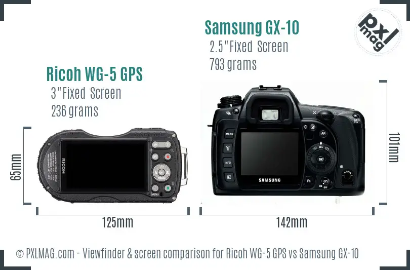 Ricoh WG-5 GPS vs Samsung GX-10 Screen and Viewfinder comparison