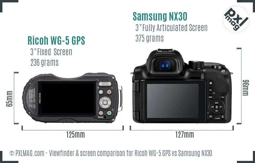 Ricoh WG-5 GPS vs Samsung NX30 Screen and Viewfinder comparison