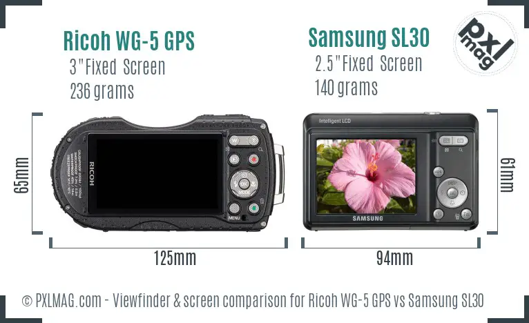 Ricoh WG-5 GPS vs Samsung SL30 Screen and Viewfinder comparison