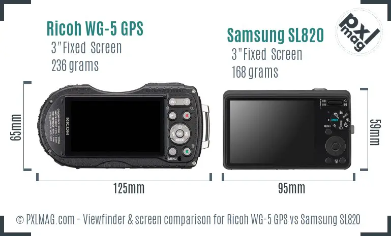 Ricoh WG-5 GPS vs Samsung SL820 Screen and Viewfinder comparison