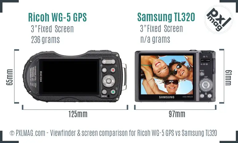 Ricoh WG-5 GPS vs Samsung TL320 Screen and Viewfinder comparison