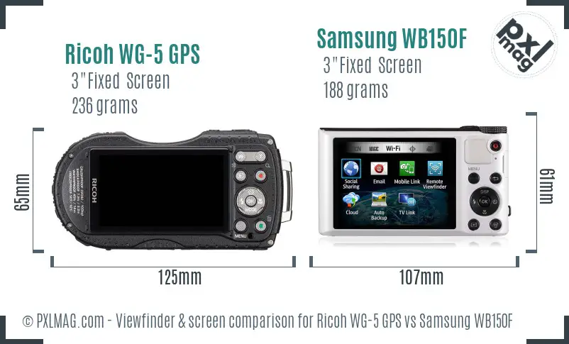 Ricoh WG-5 GPS vs Samsung WB150F Screen and Viewfinder comparison