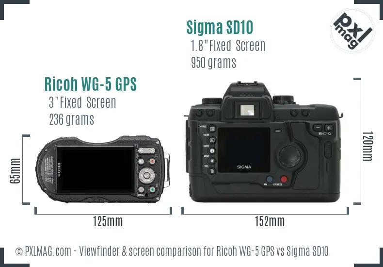 Ricoh WG-5 GPS vs Sigma SD10 Screen and Viewfinder comparison