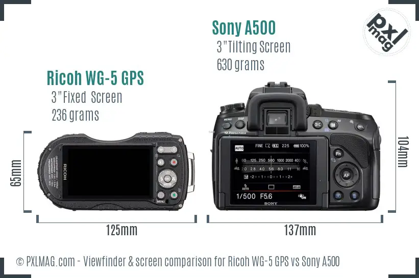 Ricoh WG-5 GPS vs Sony A500 Screen and Viewfinder comparison