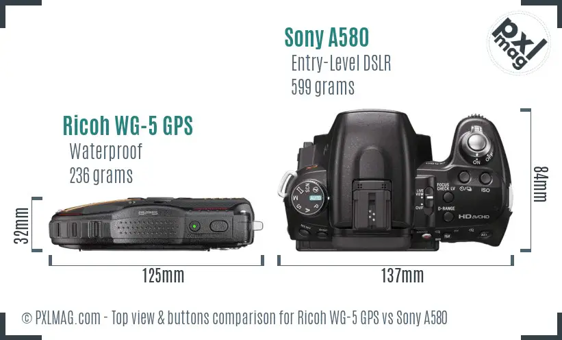 Ricoh WG-5 GPS vs Sony A580 top view buttons comparison