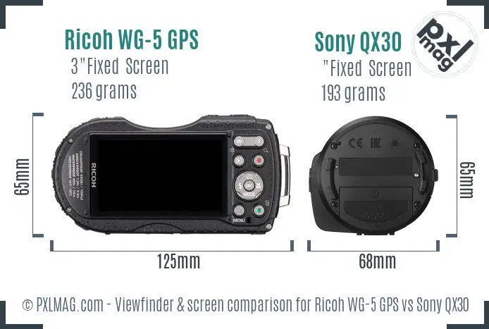 Ricoh WG-5 GPS vs Sony QX30 Screen and Viewfinder comparison Ricoh WG-5 GPS vs Sony QX30 Screen and Viewfinder comparison