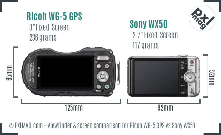 Ricoh WG-5 GPS vs Sony WX50 Screen and Viewfinder comparison