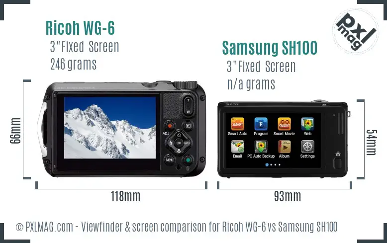Ricoh WG-6 vs Samsung SH100 Screen and Viewfinder comparison