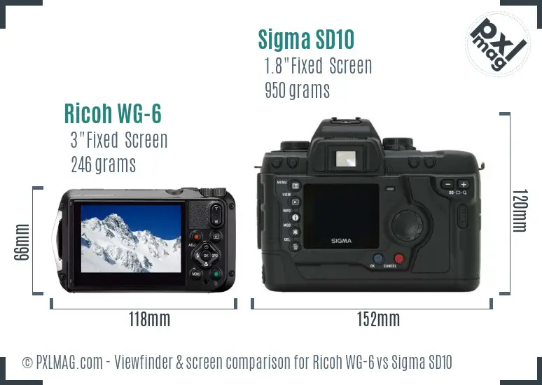 Ricoh WG-6 vs Sigma SD10 Screen and Viewfinder comparison
