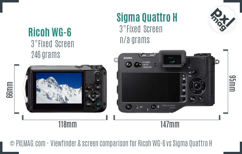 Ricoh WG-6 vs Sigma Quattro H Screen and Viewfinder comparison