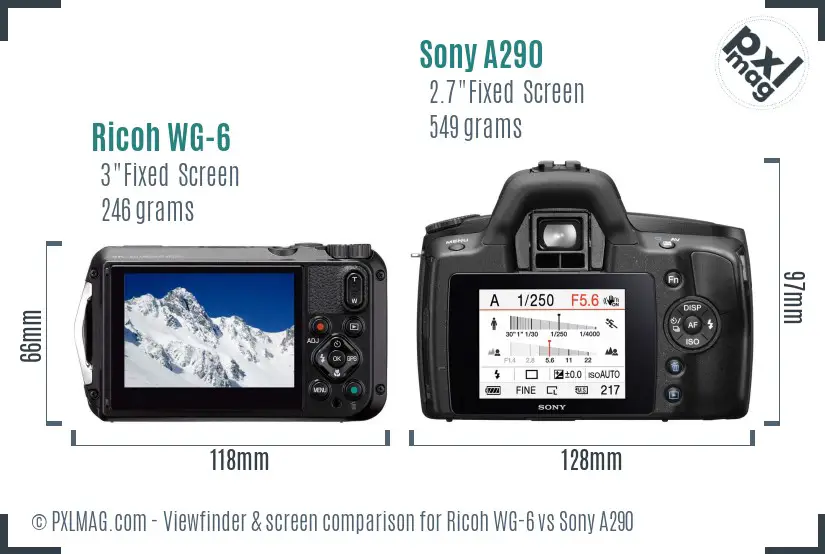 Ricoh WG-6 vs Sony A290 Screen and Viewfinder comparison