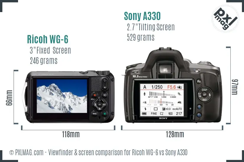 Ricoh WG-6 vs Sony A330 Screen and Viewfinder comparison