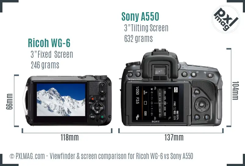 Ricoh WG-6 vs Sony A550 Screen and Viewfinder comparison