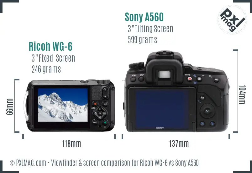 Ricoh WG-6 vs Sony A560 Screen and Viewfinder comparison