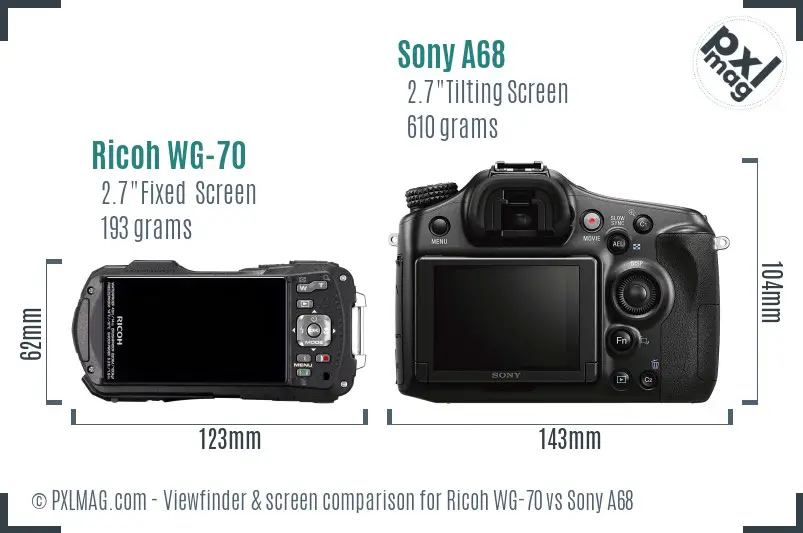 Ricoh WG-70 vs Sony A68 Screen and Viewfinder comparison