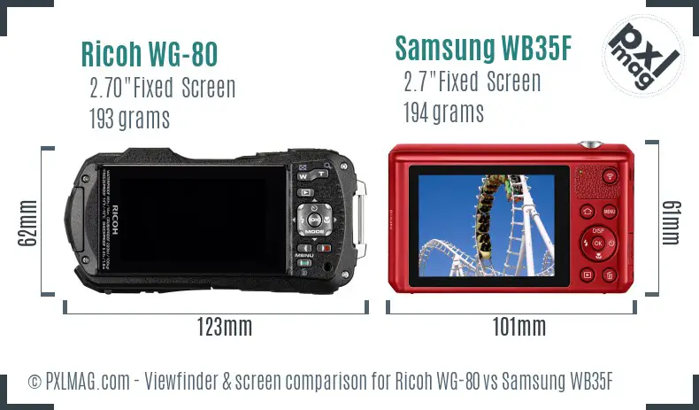Ricoh WG-80 vs Samsung WB35F Screen and Viewfinder comparison Ricoh WG-80 vs Samsung WB35F Screen and Viewfinder comparison