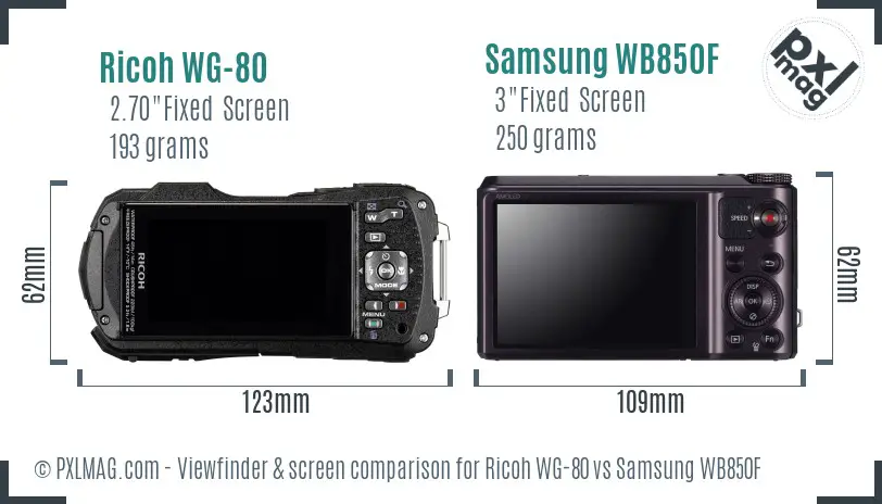Ricoh WG-80 vs Samsung WB850F Screen and Viewfinder comparison