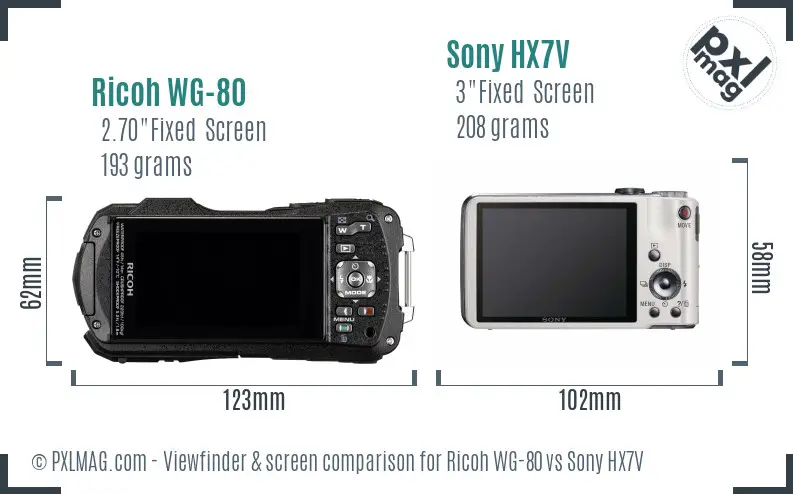 Ricoh WG-80 vs Sony HX7V Screen and Viewfinder comparison Ricoh WG-80 vs Sony HX7V Screen and Viewfinder comparison