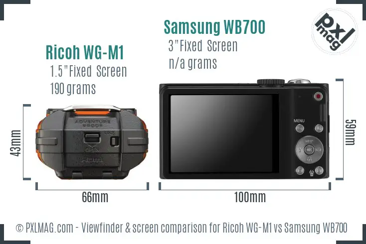 Ricoh WG-M1 vs Samsung WB700 Screen and Viewfinder comparison