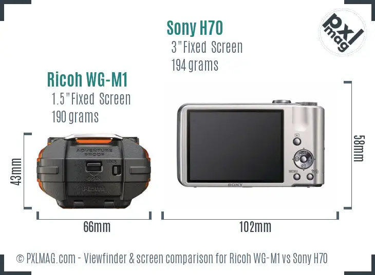 Ricoh WG-M1 vs Sony H70 Screen and Viewfinder comparison