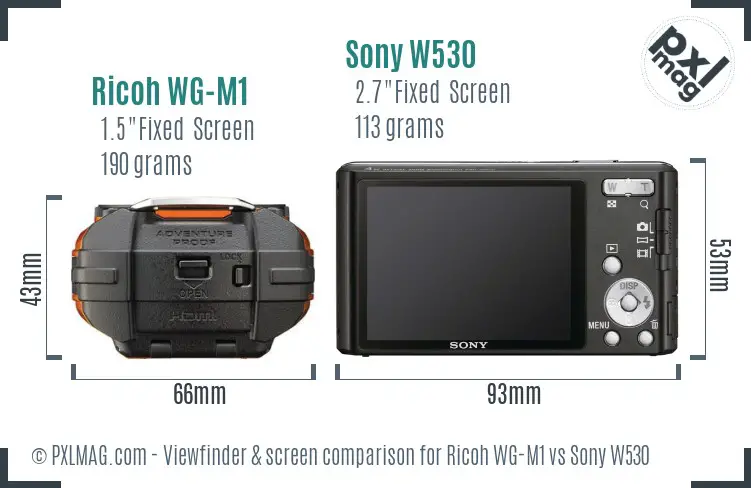 Ricoh WG-M1 vs Sony W530 Screen and Viewfinder comparison