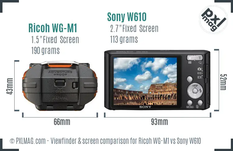 Ricoh WG-M1 vs Sony W610 Screen and Viewfinder comparison