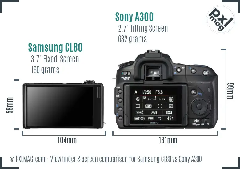 Samsung CL80 vs Sony A300 Screen and Viewfinder comparison