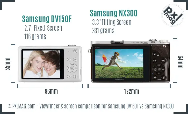 Samsung DV150F vs Samsung NX300 Screen and Viewfinder comparison