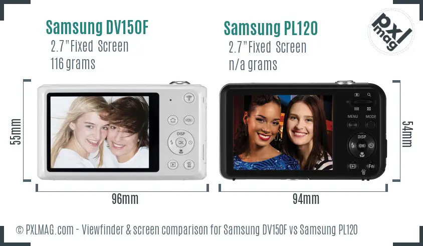 Samsung DV150F vs Samsung PL120 Screen and Viewfinder comparison