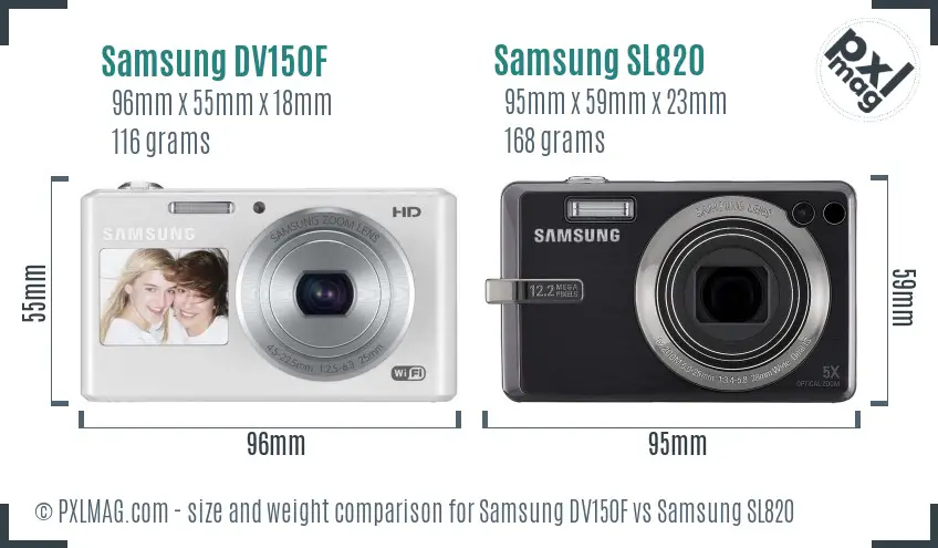 Samsung DV150F vs Samsung SL820 size comparison