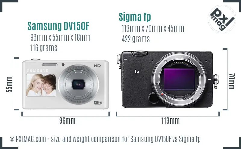 Samsung DV150F vs Sigma fp size comparison