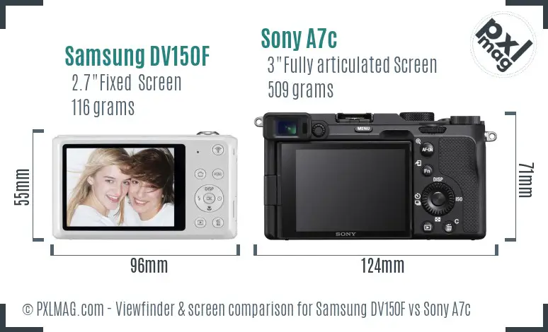 Samsung DV150F vs Sony A7c Screen and Viewfinder comparison