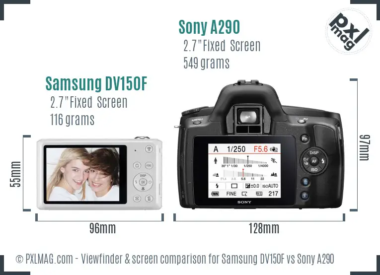 Samsung DV150F vs Sony A290 Screen and Viewfinder comparison