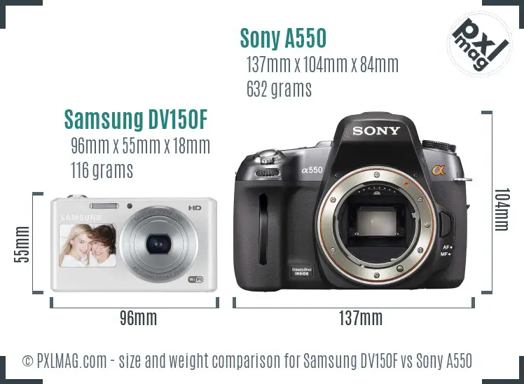 Samsung DV150F vs Sony A550 size comparison