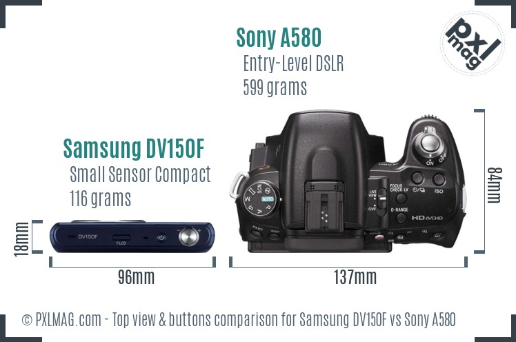 Samsung DV150F vs Sony A580 top view buttons comparison