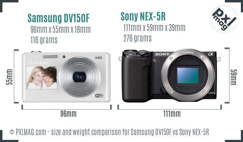 Samsung DV150F vs Sony NEX-5R size comparison