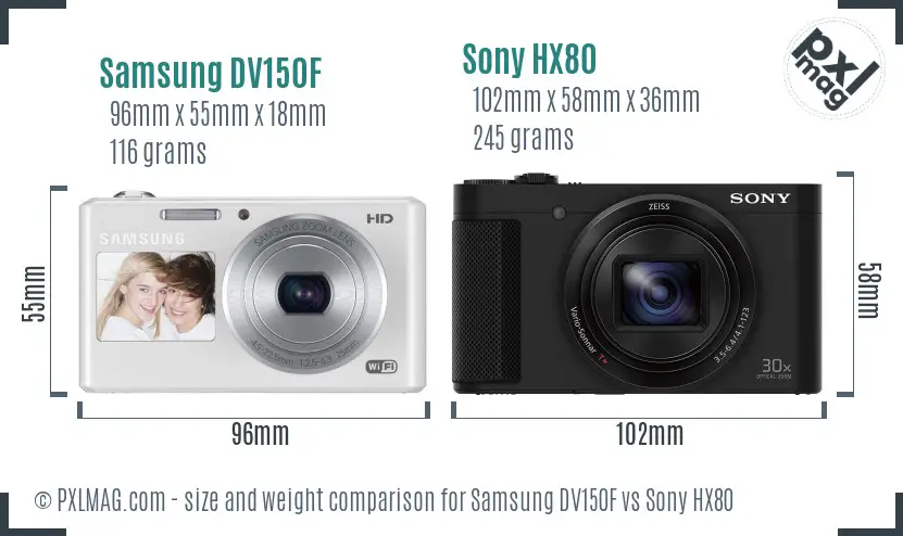 Samsung DV150F vs Sony HX80 size comparison