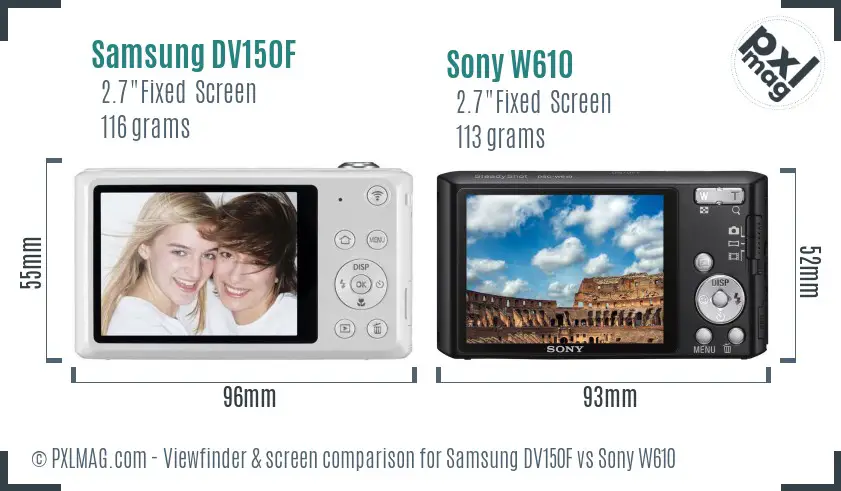 Samsung DV150F vs Sony W610 Screen and Viewfinder comparison